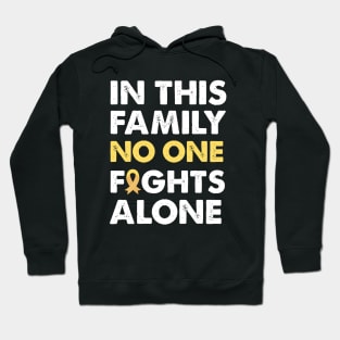 In This Family No One Fights Alone Hoodie